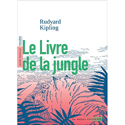 Le livre de la jungle : quatre nouvelles, collège