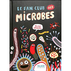 Le fan club des microbes