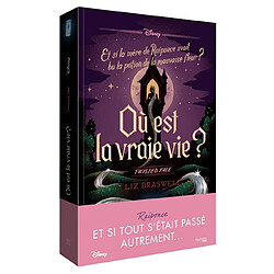 Où est la vraie vie ? : et si la mère de Raiponce avait bu la potion de la mauvaise fleur ?