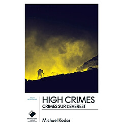 High crimes : crimes sur l'Everest