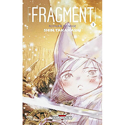 Fragment : royaume de neige. Vol. 1