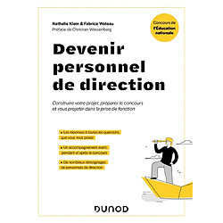 Devenir personnel de direction : construire votre projet, préparer le concours et vous projeter dans le prise de poste - Occasion