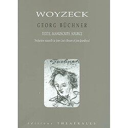 Woyzeck : texte, manuscrits, source - Occasion