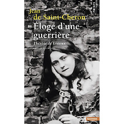 Eloge d'une guerrière : Thérèse de Lisieux