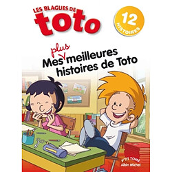 Les blagues de Toto, l'intégrale : mes plus meilleures histoires de Toto. Vol. 3