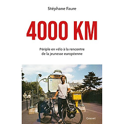 4.000 km : périple en vélo à la rencontre de la jeunesse européenne - Occasion