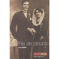 Fils de ploucs. Vol. 1. Le pays, les gens, notre vie. Ar vro, an dud, or buez - Occasion