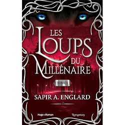 Les loups du millénaire. Vol. 1