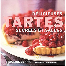 Délicieuses tartes sucrées et salées