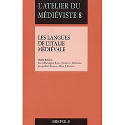 Les langues de l'Italie médiévale : textes d'histoire et de littérature : Xe-XIVe siècle