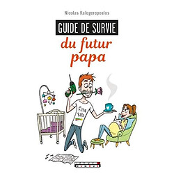 Guide de survie du futur papa