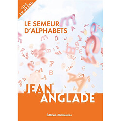 Le semeur d'alphabets - Occasion