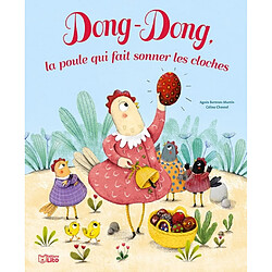 Dong-dong, la poule qui fait sonner les cloches - Occasion