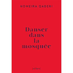 Danser dans la mosquée : lettre d'une mère afghane à son fils : récit - Occasion