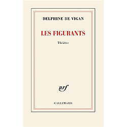 Les figurants : théâtre - Occasion