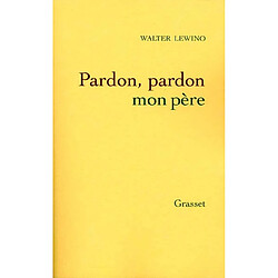 Pardon, pardon, mon père - Occasion