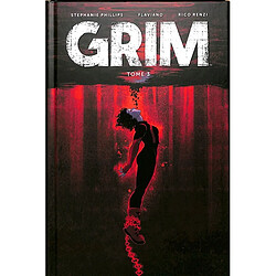 Grim. Vol. 3. Désir de vivre