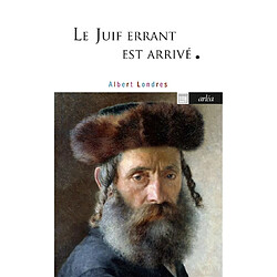 Le Juif errant est arrivé