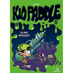 Kid Paddle. Vol. 13. Slime project - Occasion