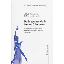 De la genèse de la langue à Internet : variations dans les formes, les modalités et les langues en contact