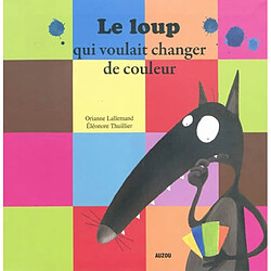 Le loup qui voulait changer de couleur - Occasion