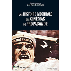 Une histoire mondiale des cinémas de propagande