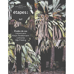 Etapes : design graphique & culture visuelle, n° 267. Etudes de cas : Liebermann Kiepe Reddemann, Uchronia, Gijs Frieling