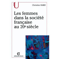 Les femmes dans la société française au 20e siècle