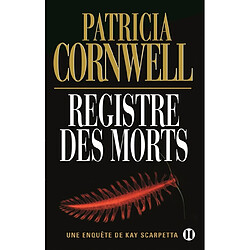 Une enquête de Kay Scarpetta. Registre des morts - Occasion