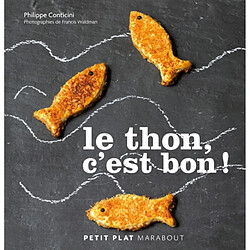 Le thon, c'est bon !