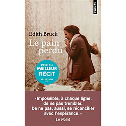 Le pain perdu : récit - Occasion