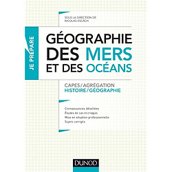 Géographie des mers et des océans : histoire géographie : Capes et agrégation - Occasion