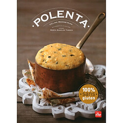 Polenta : 100 % sans gluten