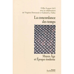 La concordance des temps : Moyen Age et époque moderne