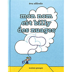 Mon nom est Billy des nuages