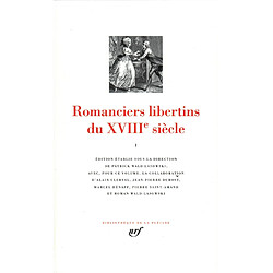 Romanciers libertins du XVIIIe siècle. Vol. 1