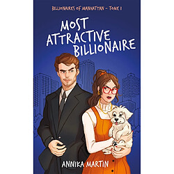 Billionaires of Manhattan. Vol. 1. Most attractive billionaire