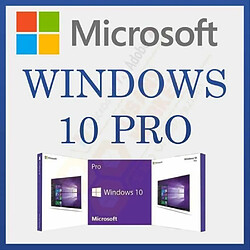 Microsoft MS Windows 10 PRO | Lien Officiel