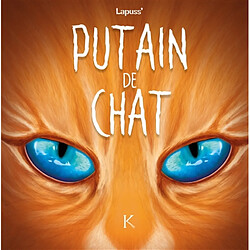 Putain de chat. Vol. 6