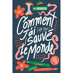 Comment j'ai (un peu) sauvé le monde - Occasion