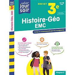 Histoire géo EMC 3e, 14-15 ans : brevet : conforme au programme