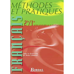 Méthodes et pratiques 2de, 1re séries générales et technologiques : français - Occasion