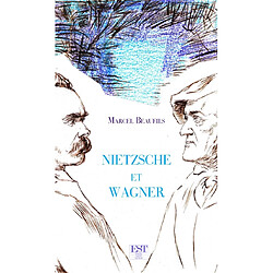 Nietzsche et Wagner