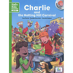 Charlie and the Notting Hill carnival - Occasion