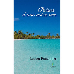 Poésies d'une autre rive