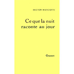 Ce que la nuit raconte au jour