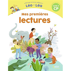 Léo et Léa, méthode de lecture syllabique CP, cycle 2 : mes premières lectures