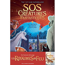 SOS créatures fantastiques. Vol. 1. Le secret des petits griffons - Occasion