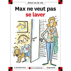 Max ne veut pas se laver