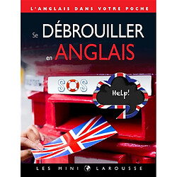 Se débrouiller en anglais : l'anglais dans votre poche